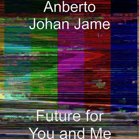 Future for You and Me