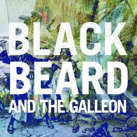 Blackbeard and the Galleon