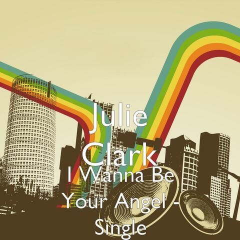 I Wanna Be Your Angel - Single