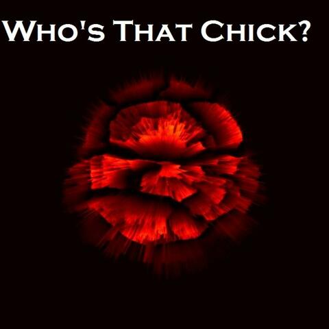 Who's That Chick? - Single