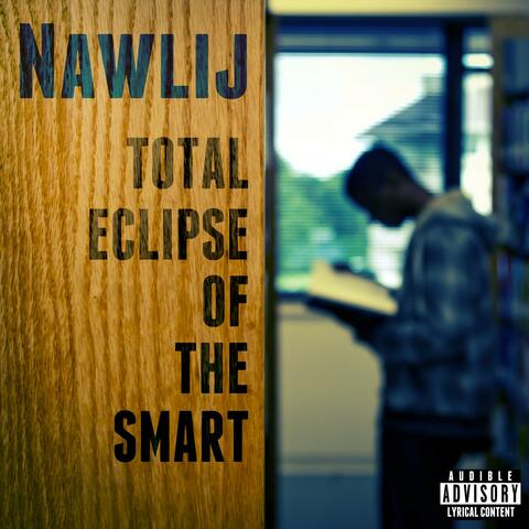 Total Eclipse of the Smart