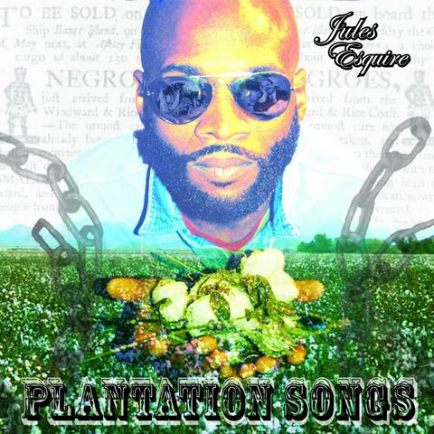 Plantation Songs
