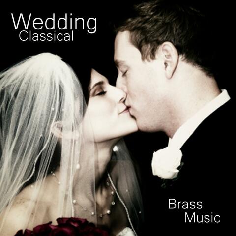 Wedding Classical - Brass Music