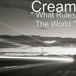 " What Rules The World "