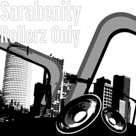 Rollerz Only - Single