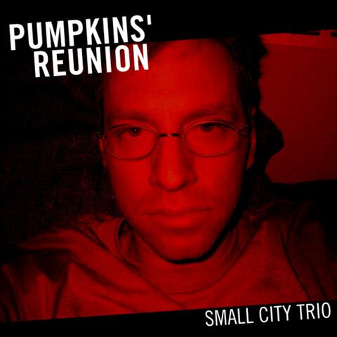 Pumpkins' Reunion
