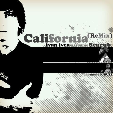 California [Remix] (feat. Scarub of Living Legends & DJ Duel)
