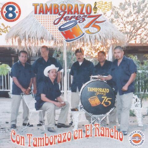 Con Tamborazo En El Rancho (Vol 8)