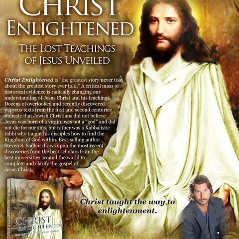 Christ Enlightened, the Lost Teachings of Jesus