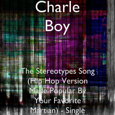 The Stereotypes Song (Americans Are Overweight) (from the Soundtrack Your Martian Favorite Stereotypes Song) - Single