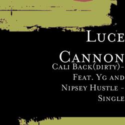 Cali Back(dirty)- Feat. Yg and Nipsey Hustle