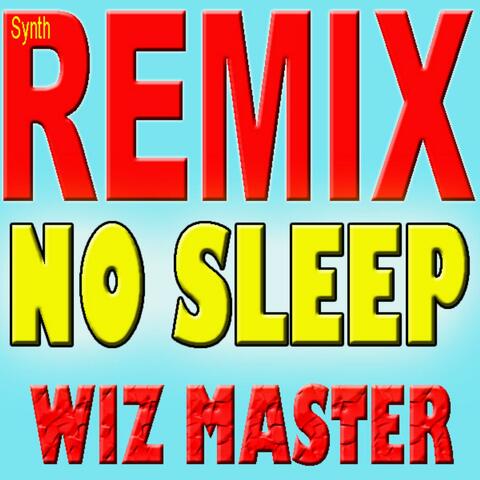 No Sleep
