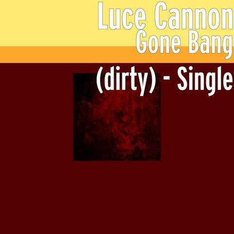 Gone Bang (dirty) - Single