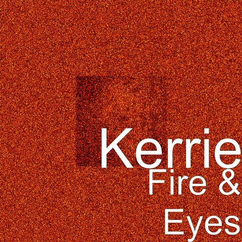 Fire & Eyes