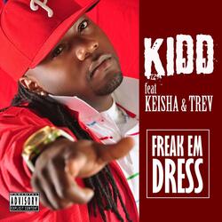 Freak Em' Dress Bad Girls (feat. Trev & Kiesha)