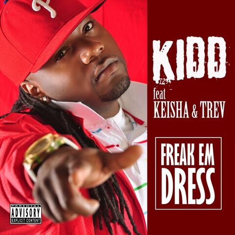 Freak Em' Dress Bad Girls (feat. Trev & Kiesha) - Single