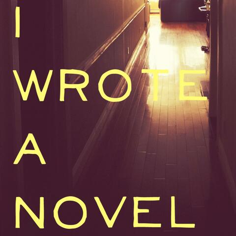 I Wrote A Novel - Single
