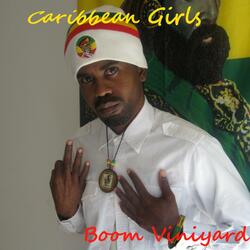 Caribbean Girls Love Rastas (feat. Boom Viniyard, Dawn Penn, Turbulence & Beenie Man)