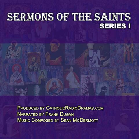 Sermons of the Saints Series I