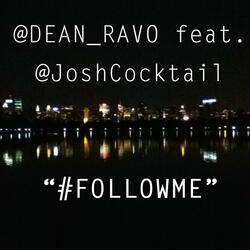 Follow Me (feat. Josh Cocktail)