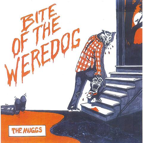 Bite Of The Weredog - Single