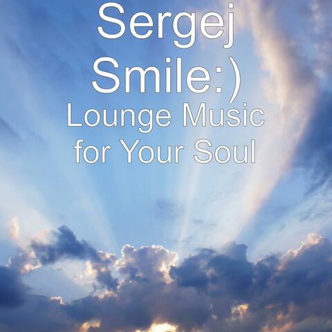 Lounge Music for Your Soul