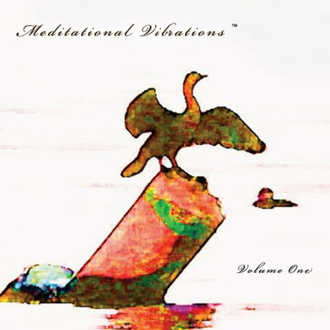 Meditational Vibrations Vol. One