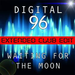 Waiting for the Moon - Extended Club Edit