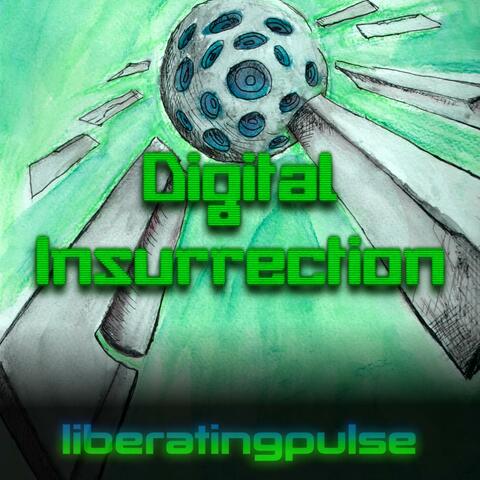 Digital Insurrection