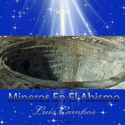 Mineros En El Abismo