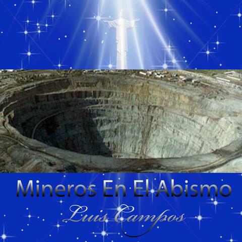 Mineros En El Abismo