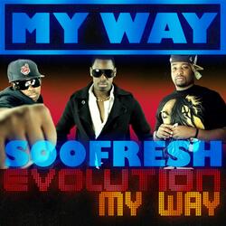 My Way (feat. Entourage Music)