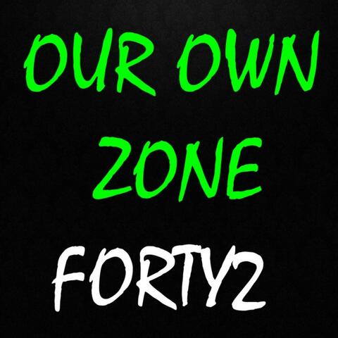 Our Own Zone - Single