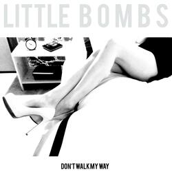Don't Walk My Way