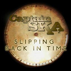 Slipping Back In Time