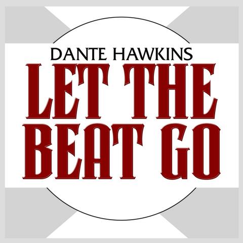 Let The Beat Go - Single