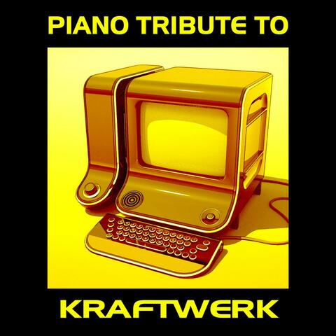 Piano Tribute To Kraftwerk (Best Of)