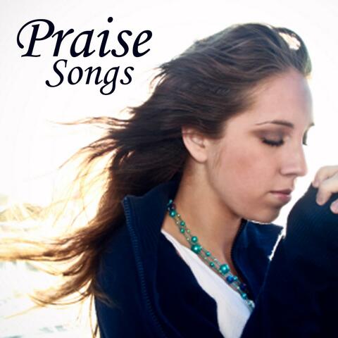 Praise Songs - Praise Music - Top Songs of Praise
