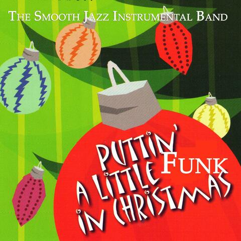 Puttin' A Little Funk In Christmas