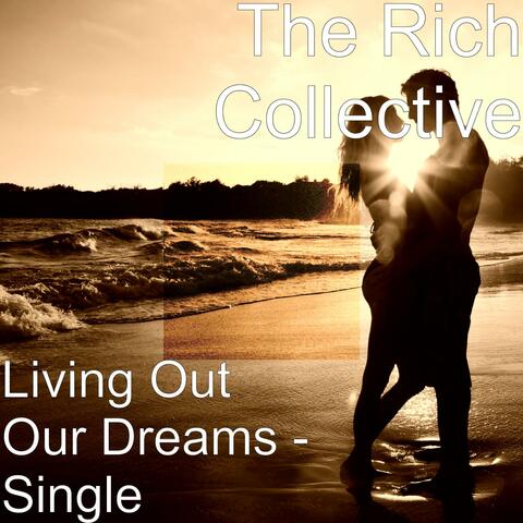 Living Out Our Dreams - Single