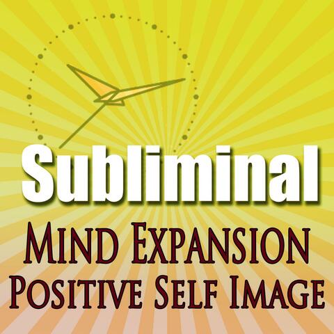 Subliminal Mind Expansion Powerfully Positive Self Image & Attitude Meditation Binaural Solfeggio Harmonics & Affirmations