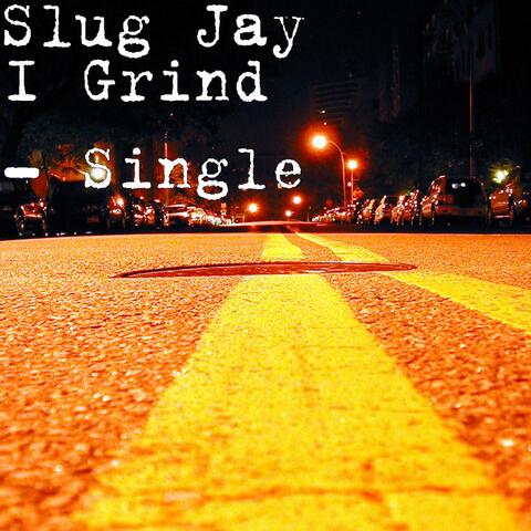 I Grind - Single