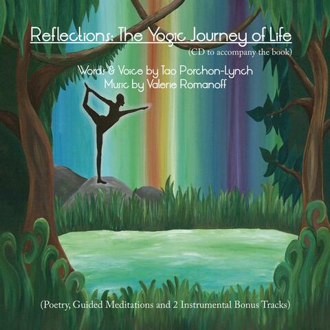 Reflections: The Yogic Journey of Life