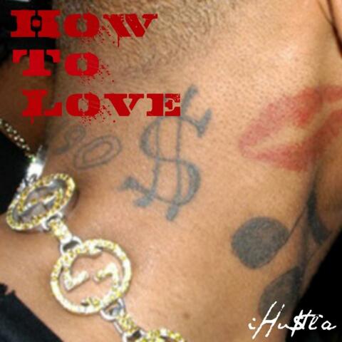How To Love - Single