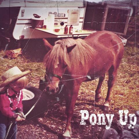 Pony Up