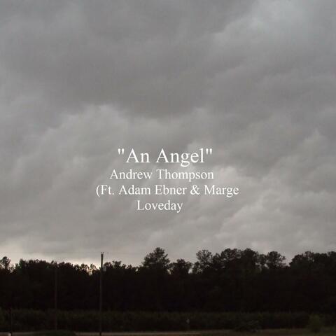 "an Angel" (Tornado Victims Tribute) (feat. Adam Ebner & Marge Loveday)