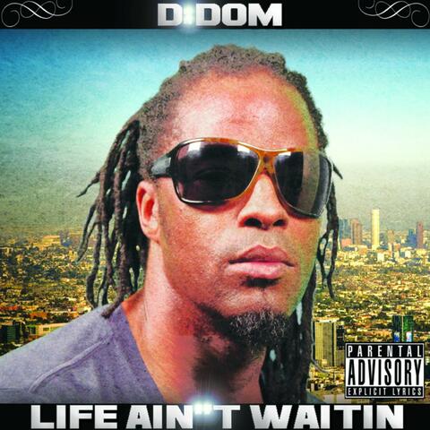 Life Ain't Waitin (feat. Goldie Johnson) - Single