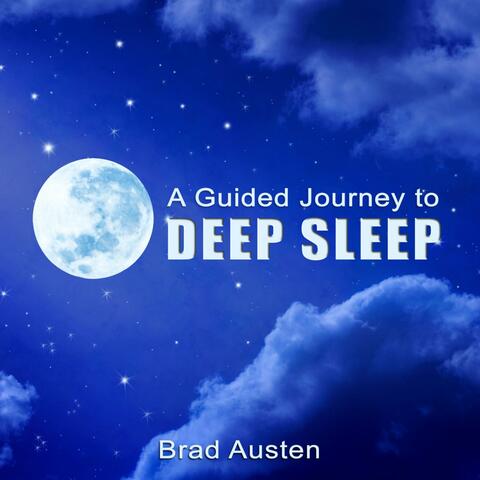 A Guided Journey to Deep Sleep - Sleep Meditation