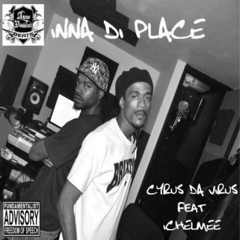 Inna Di Place (feat. Ichelmee)