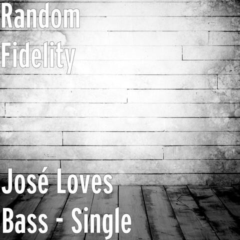 José Loves Bass